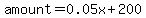 amount=0.05x%2B200