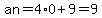 an=4%2A0%2B9=9