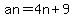 an=4n%2B9