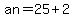 an+=+25+%2B+2