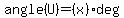 angle%28U%29=%28x%29deg