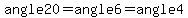 angle20=angle6=angle4