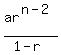 ar%5E%28n-2%29%2F%281-r%29