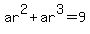 ar%5E2%2Bar%5E3+=+9