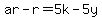 ar-r=5k-5y
