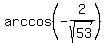 arccos%28-2%2Fsqrt%2853%29%29