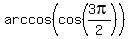 arccos%28cos%283pi%2F2%29%29