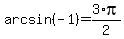 arcsin%28-1%29=3%2Api%2F2