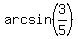 arcsin%283%2F5%29