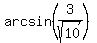 arcsin%283%2Fsqrt%2810%29%29