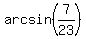 arcsin%287%2F23%29