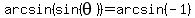 arcsin%28sin%28theta%29%29=arcsin%28-1%29