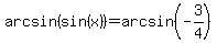 arcsin%28sin%28x%29%29=arcsin%28-3%2F4%29