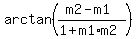 arctan%28%28m2-m1%29%2F%281%2Bm1%2Am2%29%29