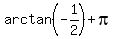arctan%28-1%2F2%29%2Bpi