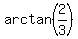 arctan%282%2F3%29