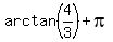 arctan%284%2F3%29+%2B+pi