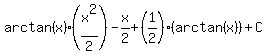 arctan%28x%29%28x%5E2%2F2%29+-+x%2F2+%2B+%281%2F2%29%28arctan%28x%29%29+%2B+C