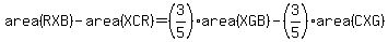area%28RXB%29-area%28XCR%29=%283%2F5%29area%28XGB%29-%283%2F5%29area%28CXG%29