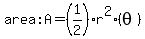 area%3AA=%281%2F2%29r%5E2%28theta%29