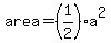 area=%281%2F2%29a%5E2