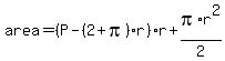 area=%28P-%282%2Bpi%29r%29r%2Bpi%2Ar%5E2%2F2