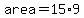 area=15%2A9