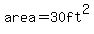 area=30ft%5E2