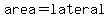 area=lateral