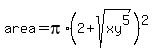 area=pi%2A%282%2Bsqrt%28xy%5E5%29%29%5E2