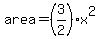 area+=+%283%2F2%29x%5E2