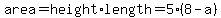 area+=+height+%2A+length+=+5+%288-a%29