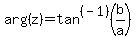 arg%28z%29+=+tan%5E%28-1%29%28b%2Fa%29