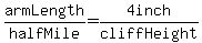 armLength%2FhalfMile+=+4inch%2FcliffHeight