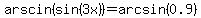 arscin%28sin%283x%29%29=arcsin%280.9%29