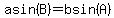 asin%28B%29=bsin%28A%29