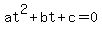 at%5E2%2Bbt%2Bc=0