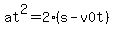 at%5E2+=2%28s-v0t%29