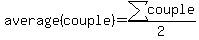 average%28couple%29=sum%28couple%29%2F2