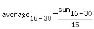 average%5B16-30%5D=sum%5B16-30%5D%2F15