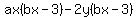 ax%28bx+-3%29-2y%28bx-3%29