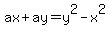 ax%2Bay=y%5E2-x%5E2