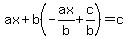ax%2Bb%28-ax%2Fb%2Bc%2Fb%29=c