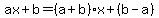 ax%2Bb=%28a%2Bb%29x%2B%28b-a%29