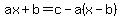 ax%2Bb=c-a%28x-b%29