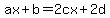 ax%2Bb+=+2cx+%2B+2d
