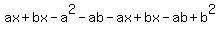 ax%2Bbx-a%5E2-ab+-+ax%2Bbx-ab%2Bb%5E2