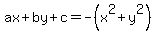 ax%2Bby%2Bc=-%28x%5E2%2By%5E2%29