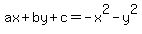 ax%2Bby%2Bc=-x%5E2-y%5E2