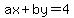ax%2Bby=4